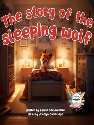 cover image of The story of the sleeping wolf